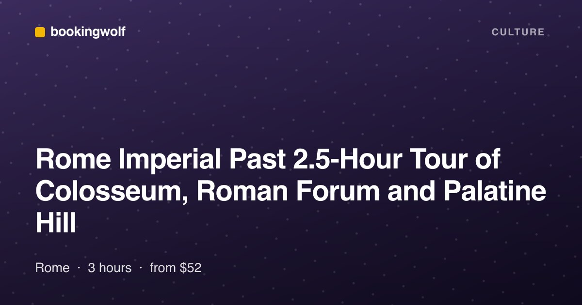 Rome Imperial Past 2.5-Hour Tour of Colosseum, Roman Forum and Palatine Hill