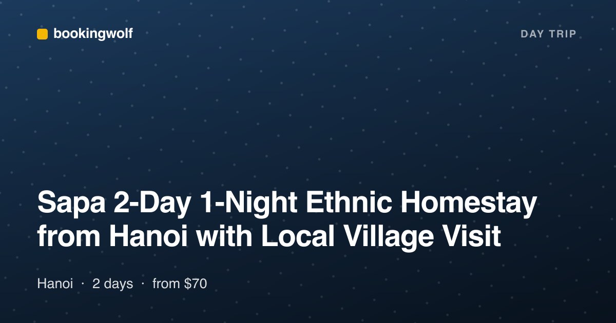 Sapa 2-Day 1-Night Ethnic Homestay from Hanoi with Local Village Visit