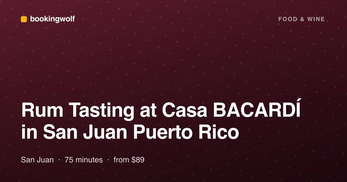 Rum Tasting at Casa BACARDÍ in San Juan Puerto Rico