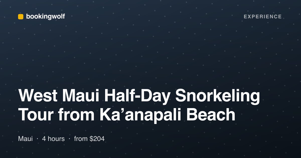 West Maui Half-Day Snorkeling Tour from Ka’anapali Beach