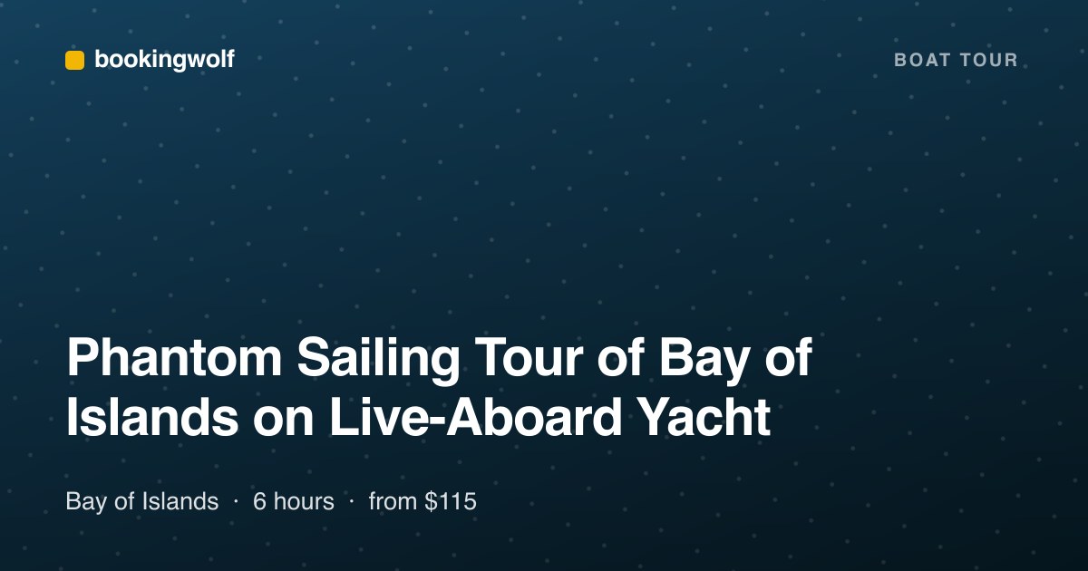 Phantom Sailing Tour of Bay of Islands on Live-Aboard Yacht