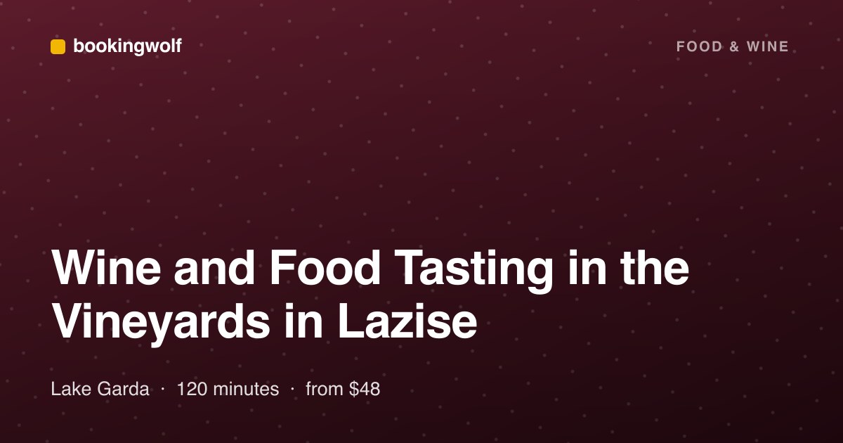 Wine and Food Tasting in the Vineyards in Lazise