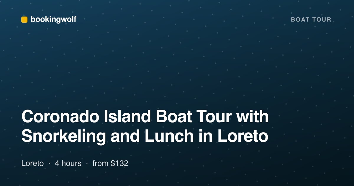 Coronado Island Boat Tour with Snorkeling and Lunch in Loreto