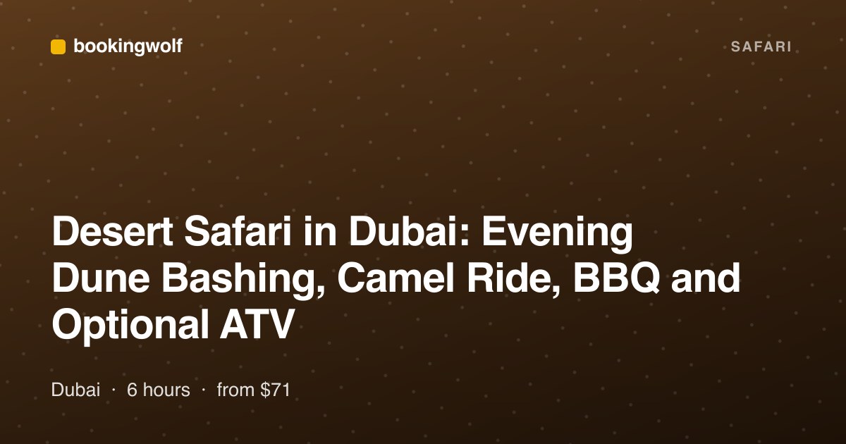Desert Safari in Dubai: Evening Dune Bashing, Camel Ride, BBQ and Optional ATV
