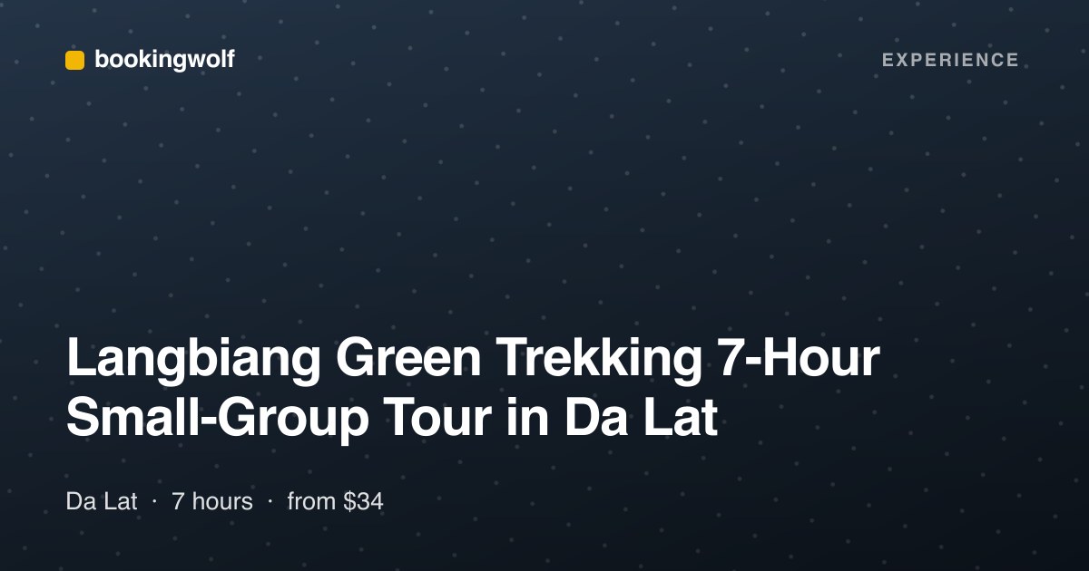 Langbiang Green Trekking 7-Hour Small-Group Tour in Da Lat