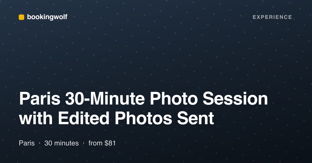 Paris 30-Minute Photo Session with Edited Photos Sent