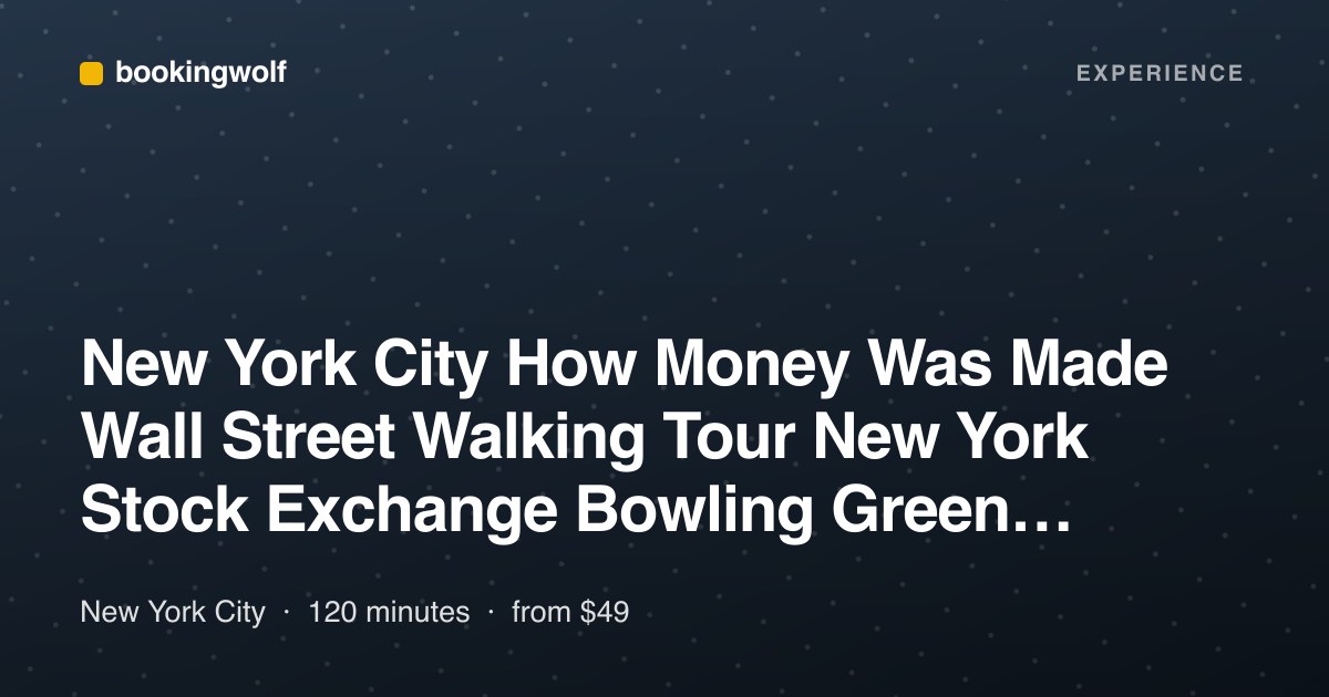 New York City How Money Was Made Wall Street Walking Tour New York Stock Exchange Bowling Green Battery Park