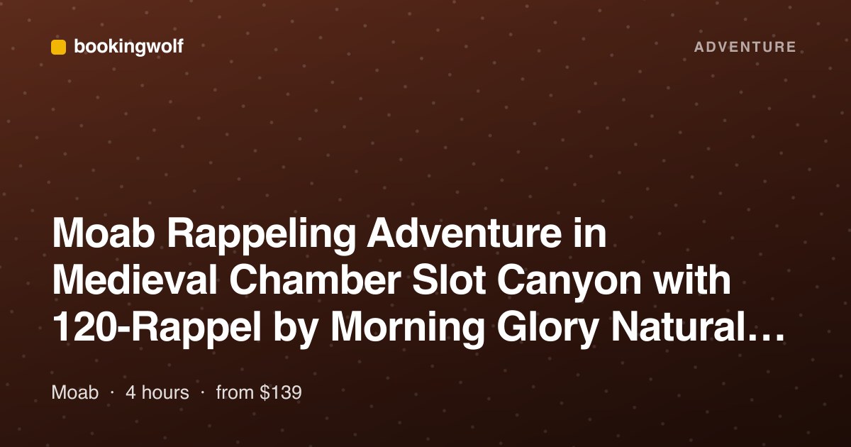 Moab Rappeling Adventure in Medieval Chamber Slot Canyon with 120-Rappel by Morning Glory Natural Bridge