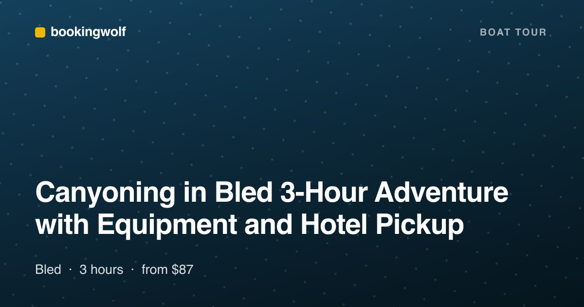 Canyoning in Bled 3-Hour Adventure with Equipment and Hotel Pickup