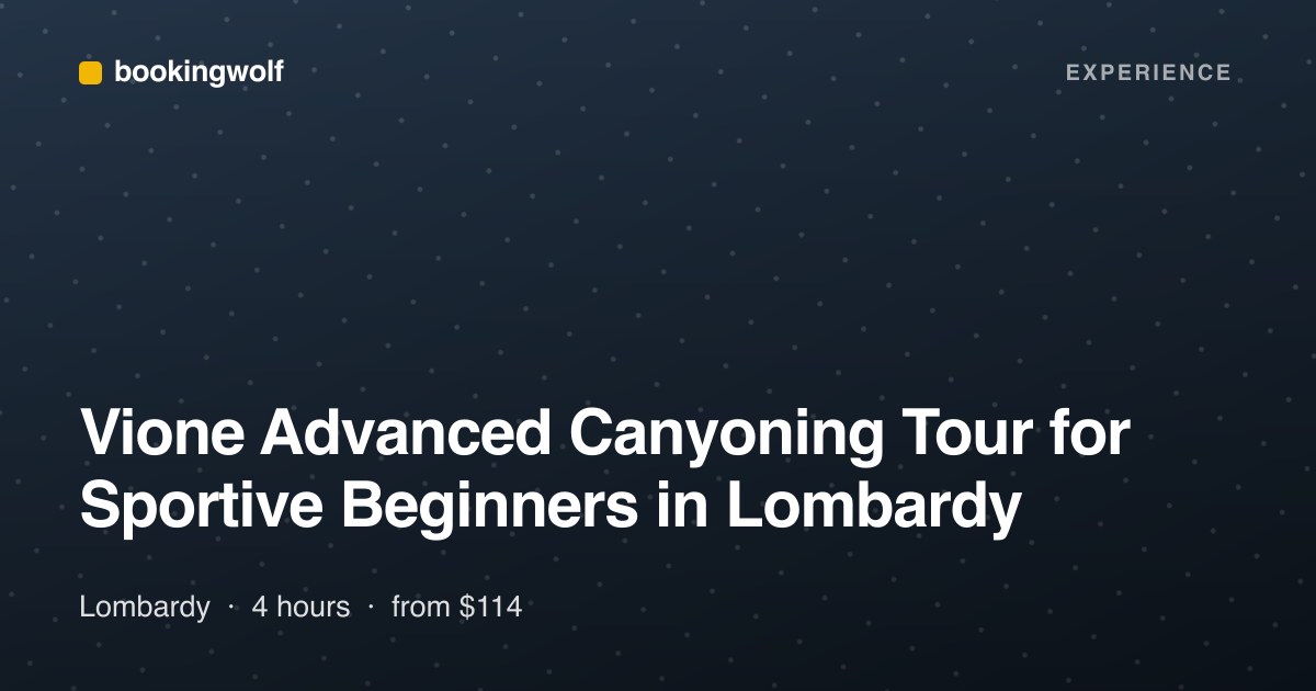 Vione Advanced Canyoning Tour for Sportive Beginners in Lombardy