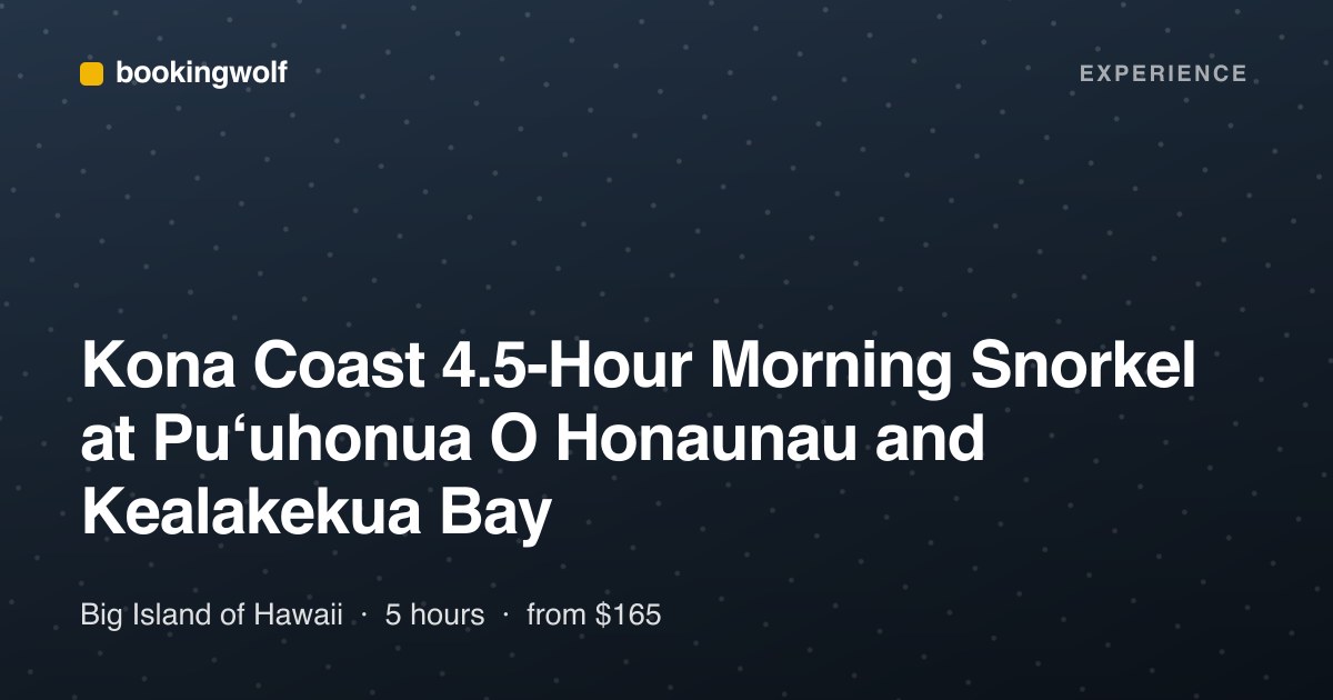 Kona Coast 4.5-Hour Morning Snorkel at Puʻuhonua O Honaunau and Kealakekua Bay