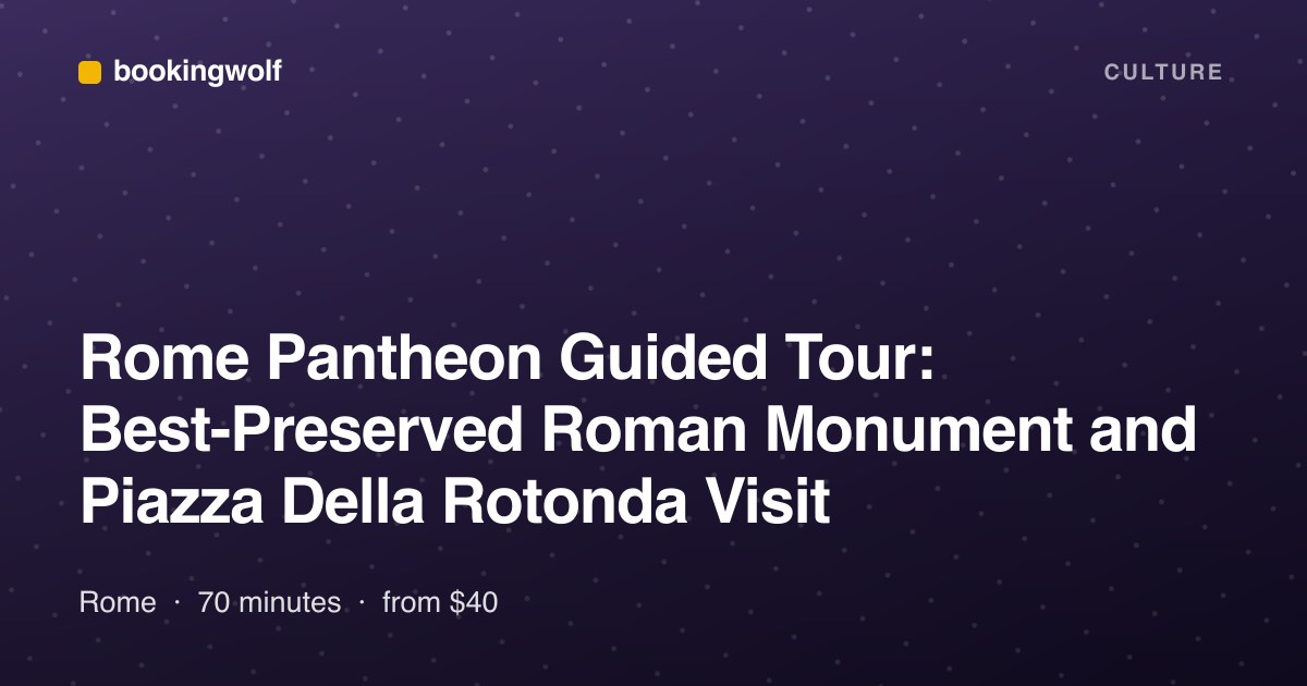 Rome Pantheon Guided Tour: Best-Preserved Roman Monument and Piazza Della Rotonda Visit